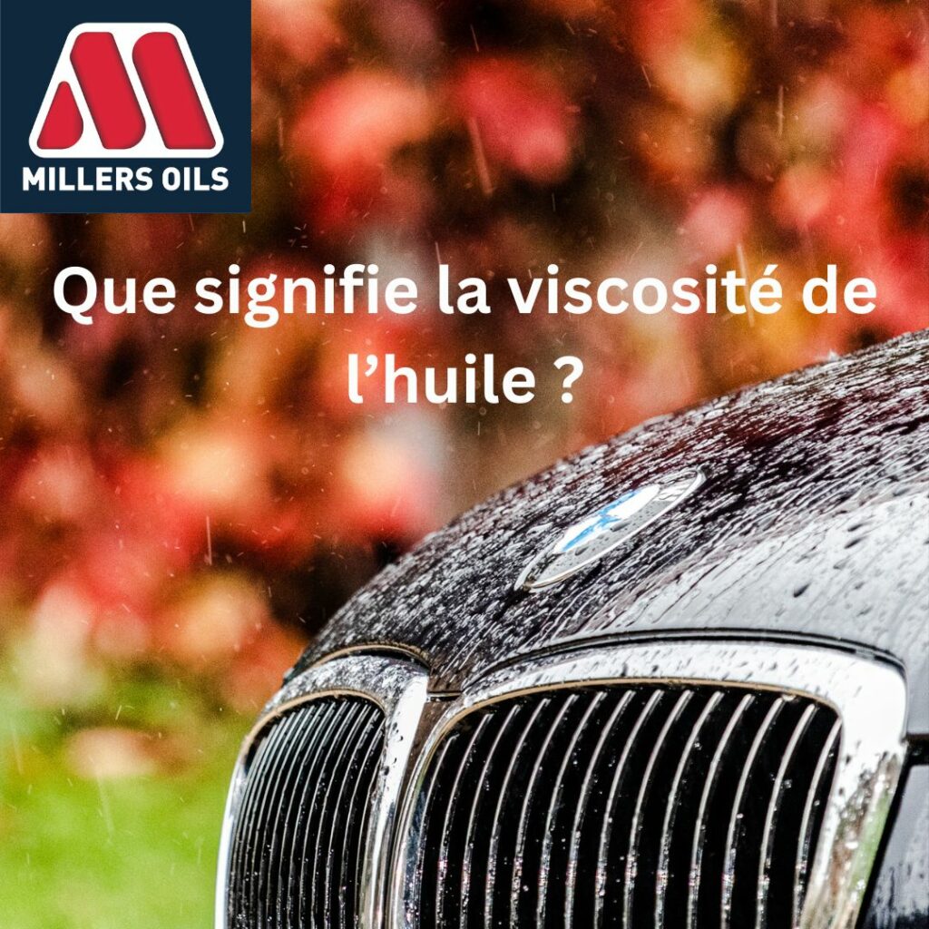 la viscosité de l’huile
